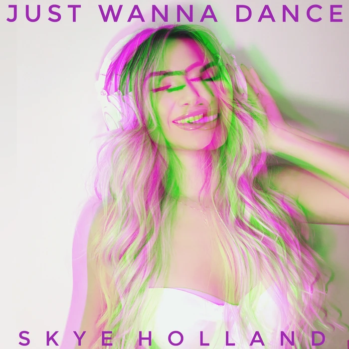 Skye Holland-Just Wanna Dance-Prodigy Records