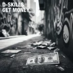 D-Skills-Get Money