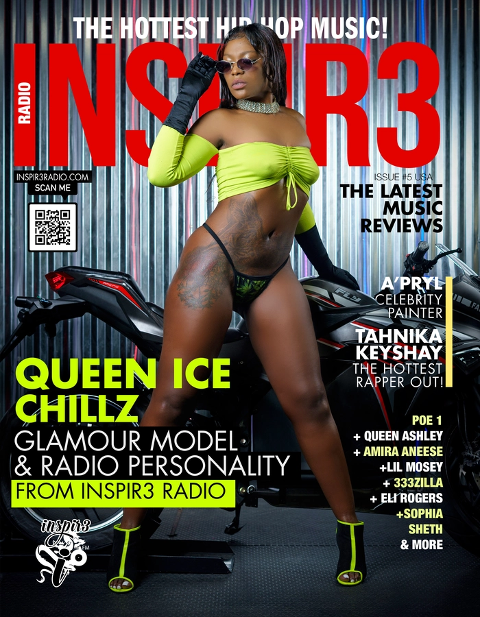 Inspir3 Radio Magazine Issue 5 Queen Ice Chillz