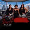 Hott Mama’s In The City